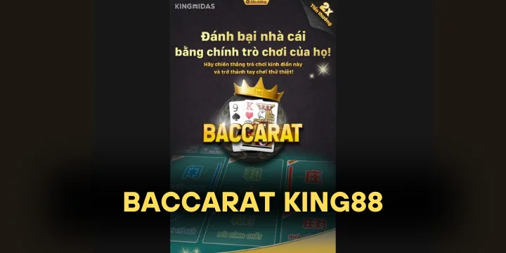 Baccarat King88 – Trải nghiệm đỉnh cao giữa thế giới đỏ đen hấp dẫn